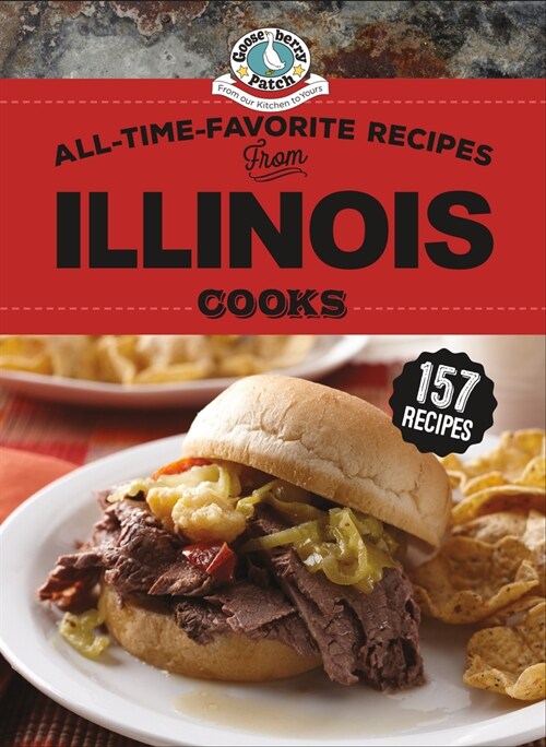 All-Time-Favorite Recipes from Illinois Cooks (Hardcover)