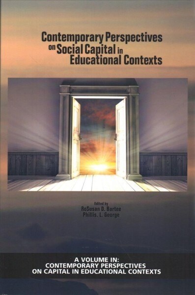 Contemporary Perspectives on Social Capital in Educational Contexts (Paperback)