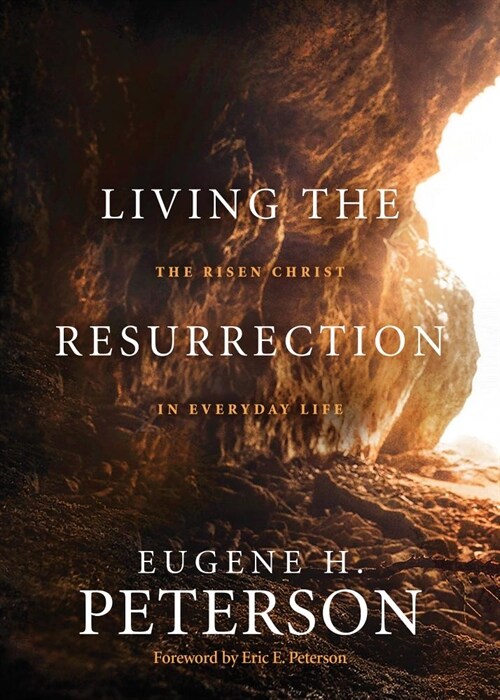 Living the Resurrection: The Risen Christ in Everyday Life (Paperback)