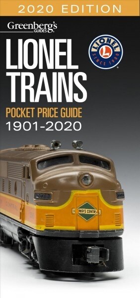 Lionel Trains Pocket Price Guide 1901-2020: Greenbergs Guide (Paperback)