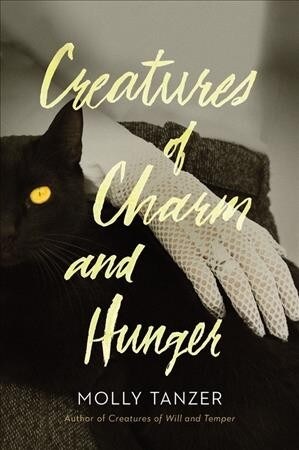 Creatures of Charm and Hunger (Paperback)