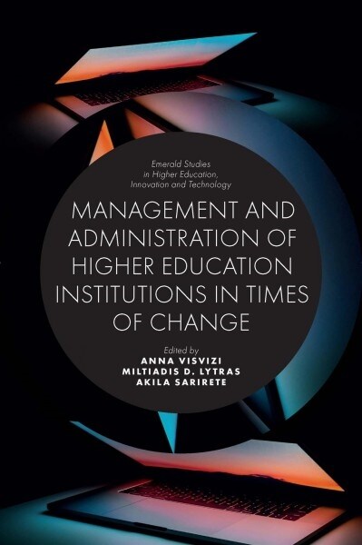 Management and Administration of Higher Education Institutions in Times of Change (Hardcover)