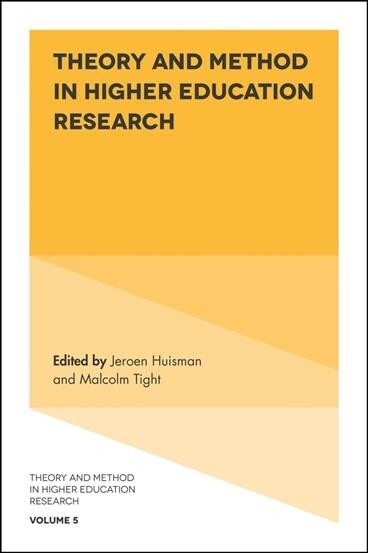 Theory and Method in Higher Education Research (Hardcover)