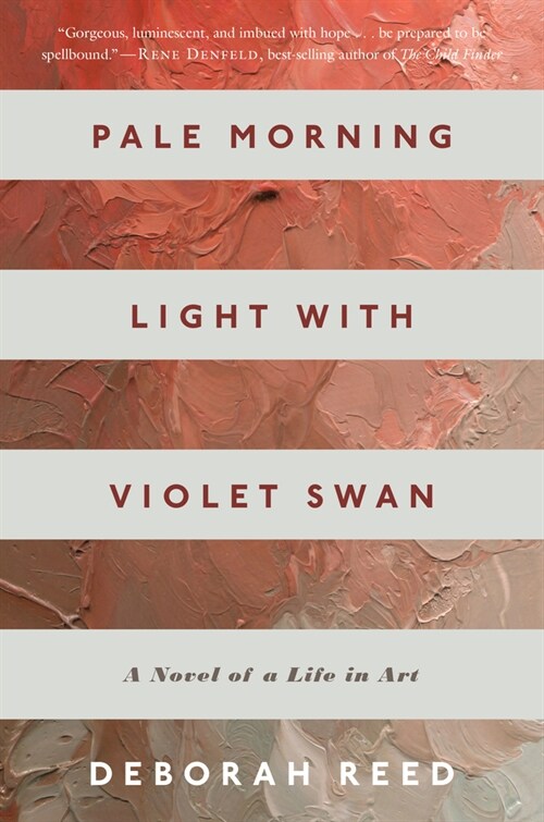 Pale Morning Light with Violet Swan: A Novel of a Life in Art (Paperback)