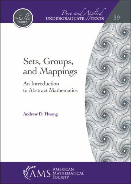 Sets, Groups, and Mappings (Hardcover)