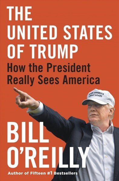The United States of Trump: How the President Really Sees America (Library Binding)