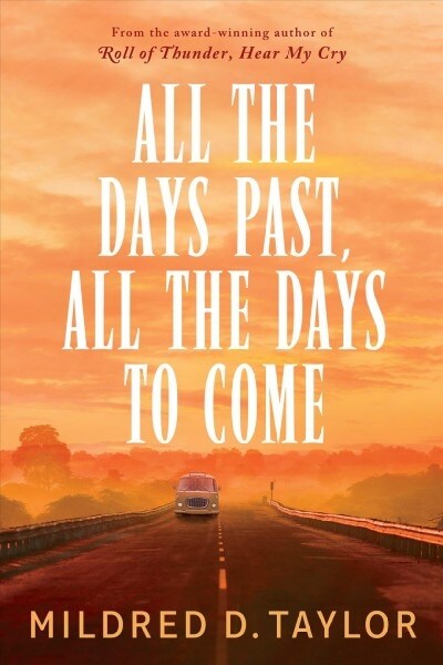All the Days Past, All the Days to Come (Hardcover)