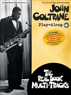 John Coltrane Play-Along: Real Book Multi-Tracks Volume 11 (Paperback)