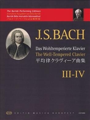 The Well-Tempered Clavier - Book III-IV: The Bartok Performing Editions (Paperback)