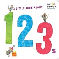 A Little Book about 123s (Leo Lionni's Friends) (Board Books)