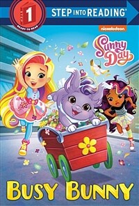 Busy Bunny (Sunny Day) (Library Binding)