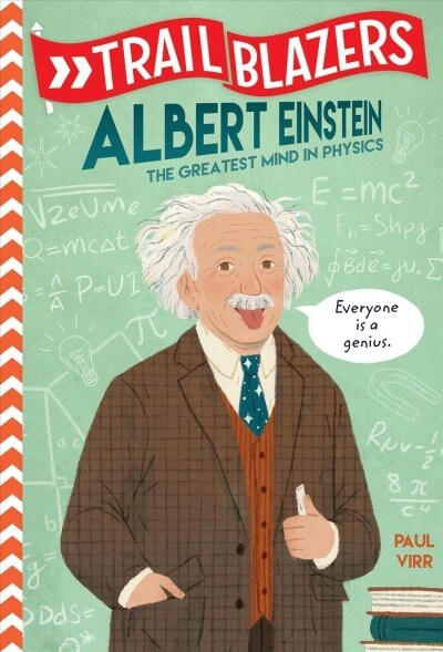 Trailblazers: Albert Einstein: The Greatest Mind in Physics (Library Binding)