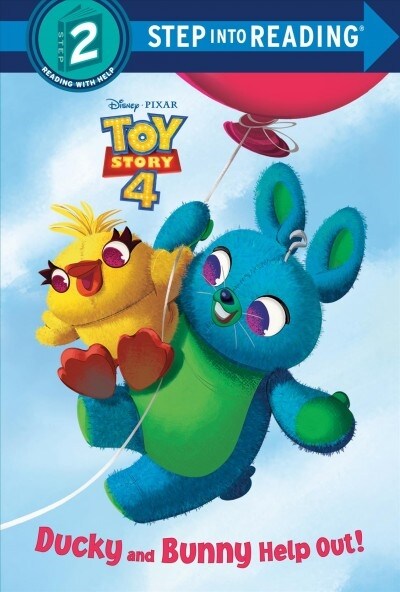 Ducky and Bunny Help Out! (Disney/Pixar Toy Story 4) (Library Binding)