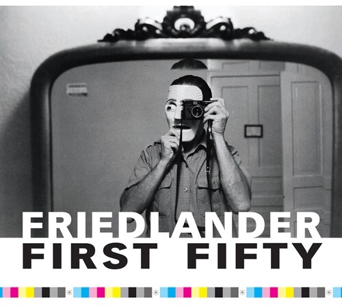 Friedlander First Fifty (Hardcover)