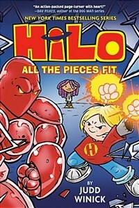 Hilo Book 6: All the Pieces Fit (Hardcover)