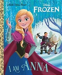 I Am Anna (Disney Frozen) (Hardcover)
