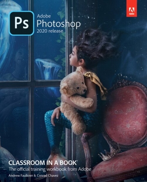 Adobe Photoshop Classroom in a Book (2020 Release) (Paperback)
