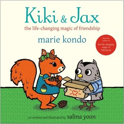 Kiki & Jax: The Life-Changing Magic of Friendship (Library Binding)