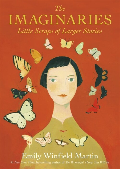 The Imaginaries: Little Scraps of Larger Stories (Library Binding)