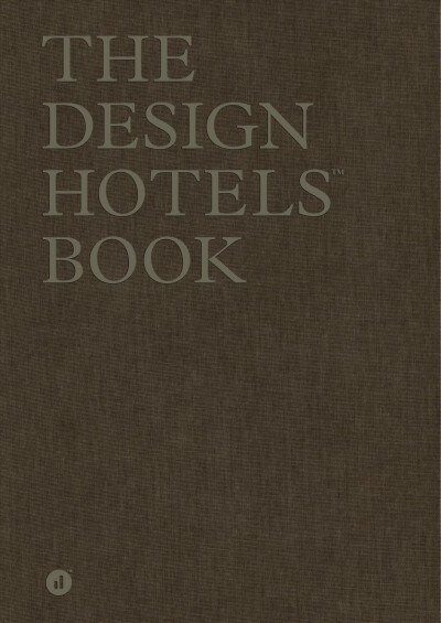 [중고] The Design Hotels Book: New Perspectives (Hardcover)