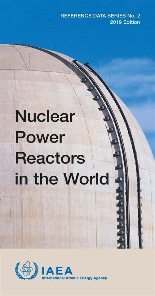 Nuclear Power Reactors in the World (Paperback)