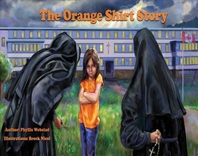 The Orange Shirt Story (Paperback)