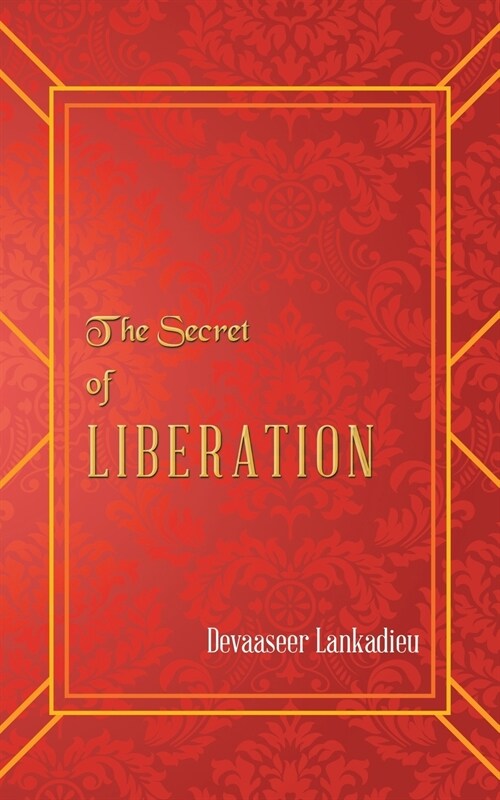 The Secret of Liberation (Paperback)
