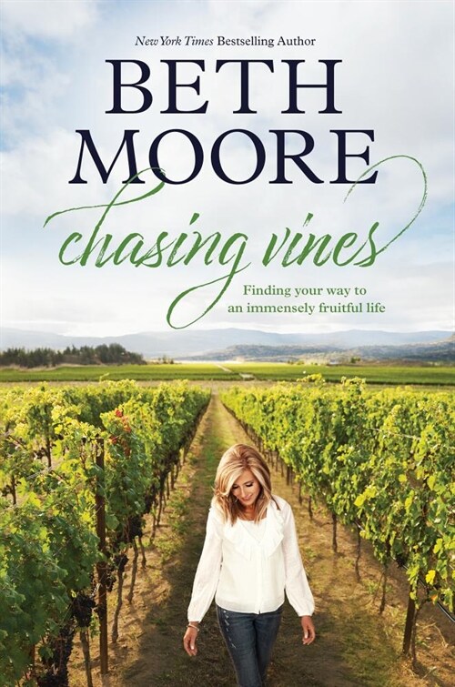 Chasing Vines: Finding Your Way to an Immensely Fruitful Life (Hardcover)