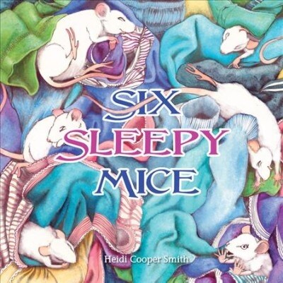 Six Sleepy Mice (Hardcover)