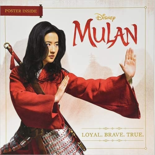 Mulan: Loyal. Brave. True. [With Poster] (Paperback)