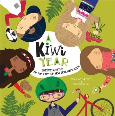 A Kiwi Year: Twelve Months in the Life of New Zealands Kids (Paperback)