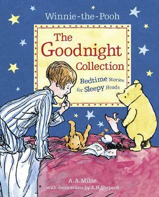 Winnie-the-Pooh: The Goodnight Collection : Bedtime Stories for Sleepy Heads (Paperback)