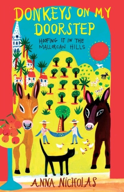 Donkeys On My Doorstep : Hoofing it in the Mallorcan Hills (Paperback)