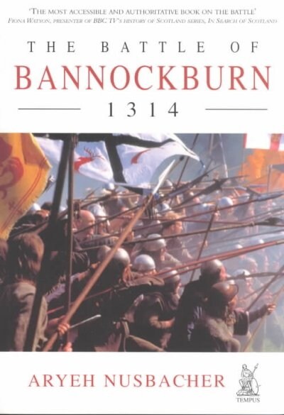 The Battle of Bannockburn, 1314 (Paperback, New ed)
