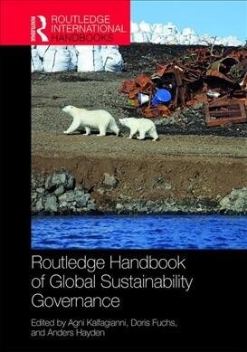 Routledge Handbook of Global Sustainability Governance (Hardcover)