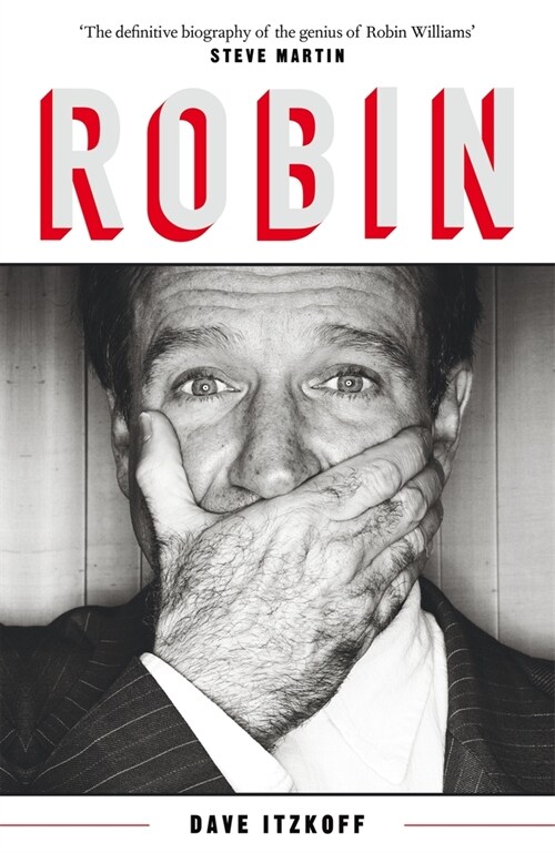 Robin : The Definitive Biography of Robin Williams (Paperback)