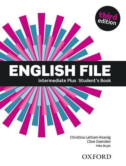 English File: Intermediate Plus: Students Book (Paperback, 3 Revised edition)