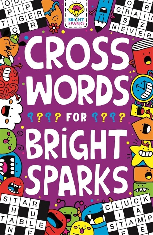 Crosswords for Bright Sparks : Ages 7 to 9 (Paperback)