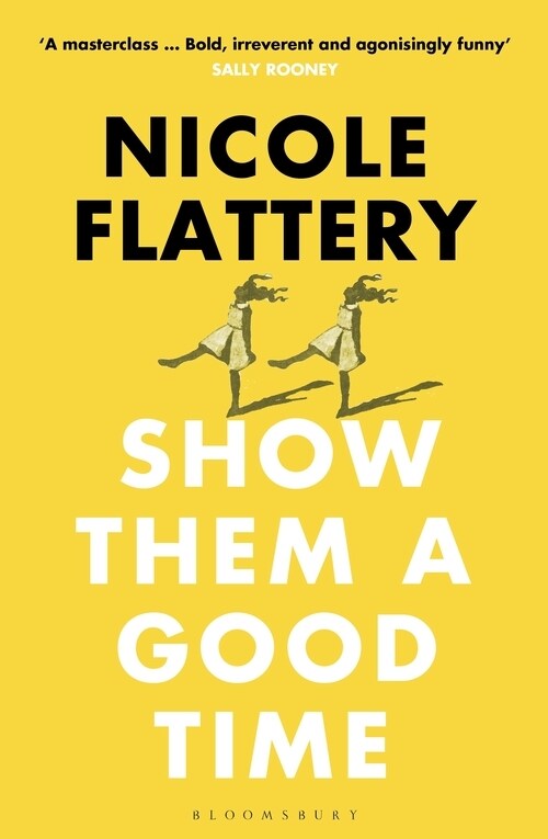 Show Them a Good Time (Paperback)