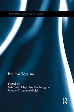 Positive Tourism (Paperback)