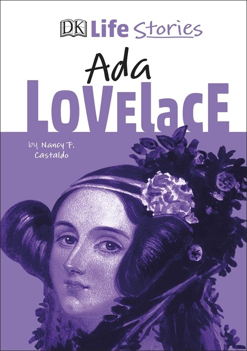DK Life Stories Ada Lovelace (Hardcover)