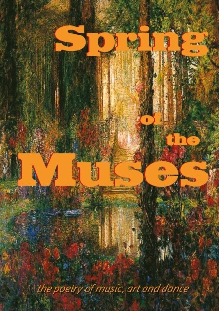 Spring of the Muses (Paperback, New ed)