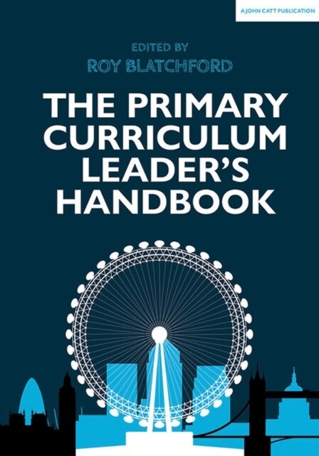 The Primary Curriculum Leaders Handbook (Paperback)