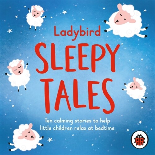 Ladybird Sleepy Tales : Ten calming stories to help little children relax at bedtime (CD-Audio, Unabridged ed)