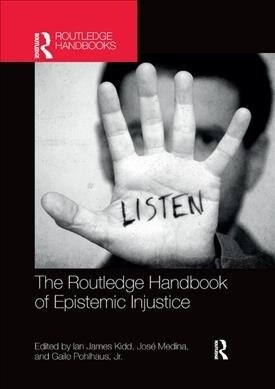 The Routledge Handbook of Epistemic Injustice (Paperback)