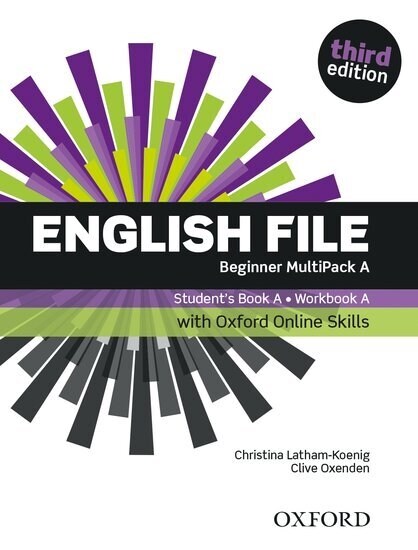 English File: Beginner: Students Book/Workbook MultiPack A with Oxford Online Skills (Multiple-component retail product, 3 Revised edition)