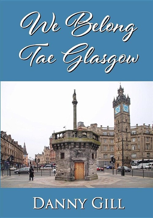 We Belong Tae Glasgow (Paperback)