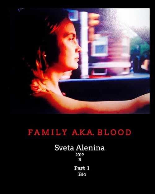 Family AKA Blood. Bio 1. (Paperback)