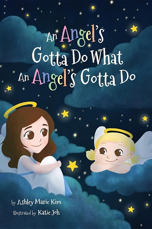 An Angels Gotta Do What an Angels Gotta Do (Paperback)