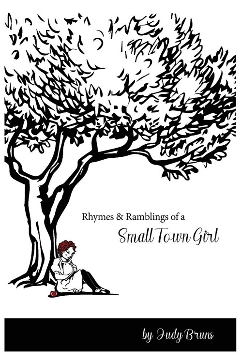 Rhymes & Ramblings of a Small Town Girl (Paperback)